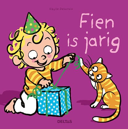 Fien is jarig, Sibylle Delacroix - Gebonden - 9789044753431