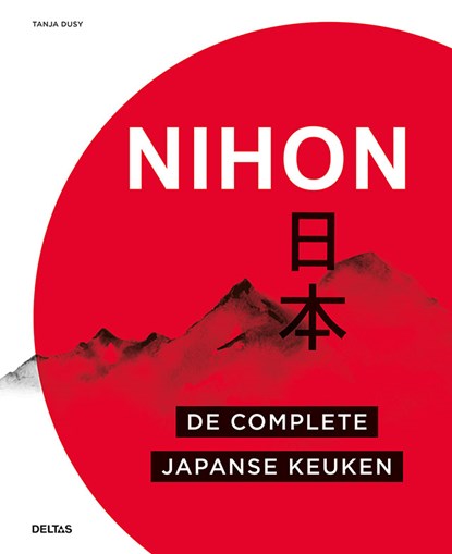 Nihon De complete Japanse keuken, Tanja Dusy - Gebonden - 9789044754735