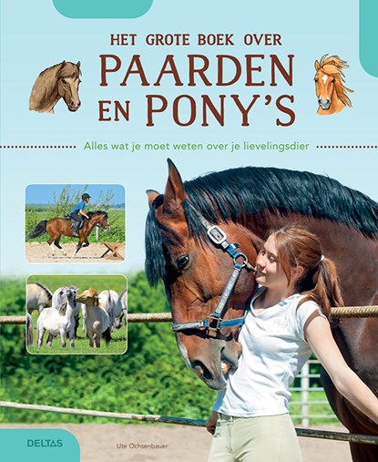 Het grote boek over paarden en pony's, Ute OCHSENBAUER - Gebonden - 9789044754995