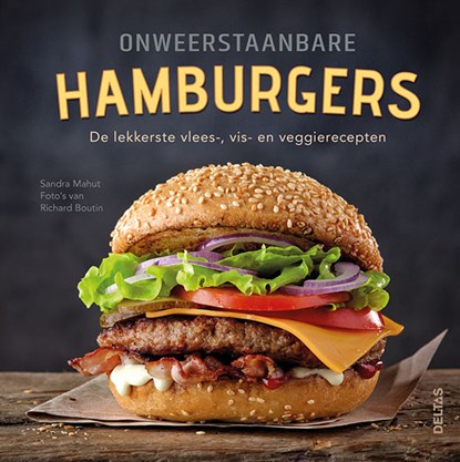 Onweerstaanbare hamburgers, Sandra Mahut - Gebonden - 9789044755572