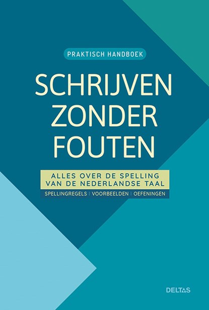 Praktisch handboek Schrijven zonder fouten, Gie van Roosbroeck - Paperback - 9789044756333
