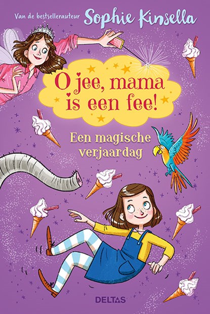 O jee, mama is een fee!, Sophie Kinsella - Gebonden - 9789044756661