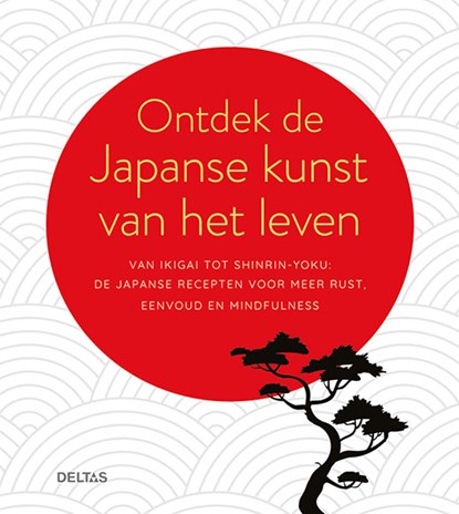 Ontdek de Japanse kunst van het leven, Jo Peters - Gebonden - 9789044757712