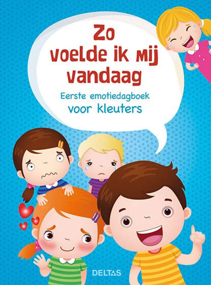 Zo voelde ik mij vandaag Eerste emotiedagboek voor kleuters, ZNU - Gebonden - 9789044757859