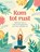 Kom tot rust, Sophie Golding - Paperback - 9789044758351