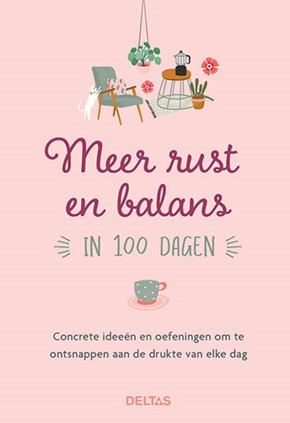 Meer rust en balans in 100 dagen, niet bekend - Gebonden - 9789044758931