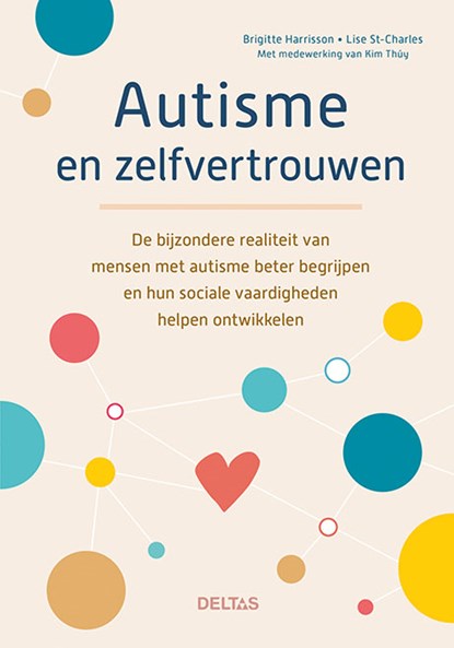 Autisme en zelfvertrouwen, Brigitte Harrisson ; Lise St-Charles - Paperback - 9789044759372