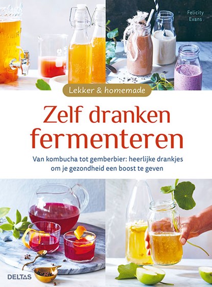 Zelf dranken fermenteren, Felicity EVANS - Paperback - 9789044759518