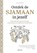 Ontdek de sjamaan in jezelf, Ya’Acov KHAN DARLING - Paperback - 9789044759570