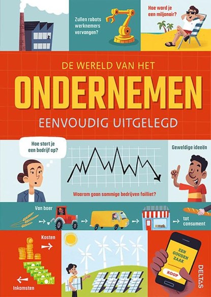 De wereld van het ondernemen eenvoudig uitgelegd, Lara Bryan ; Rose Hall - Gebonden - 9789044760378