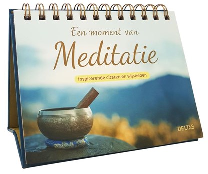 Een moment van meditatie - Tafelstaander, niet bekend - Paperback - 9789044760699