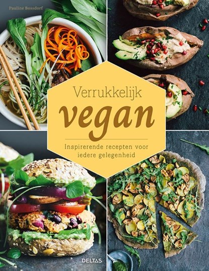 Verrukkelijk vegan, Pauline BOSSDORF - Gebonden - 9789044760767