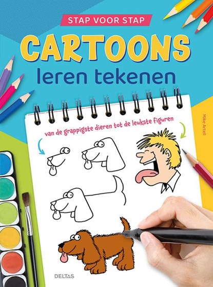 Stap voor stap cartoons leren tekenen, Mike ARTELL - Paperback - 9789044761269