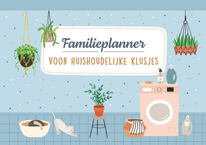 Familieplanner voor huishoudelijke klusjes, niet bekend - Paperback - 9789044761849