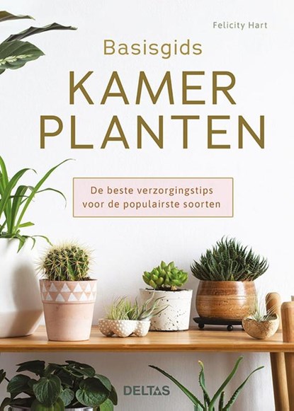 Basisgids kamerplanten, Felicity Hart - Gebonden - 9789044762419