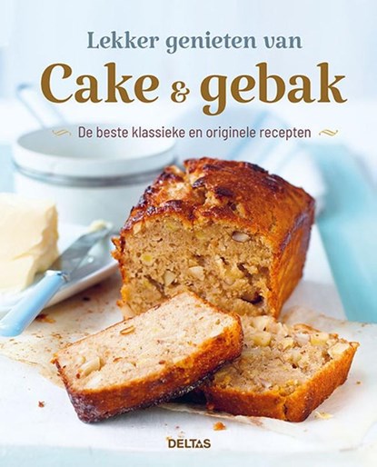 Lekker genieten van cake & gebak, niet bekend - Paperback - 9789044762884