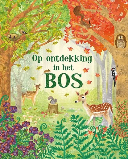 Op ontdekking in het bos, Emily BONE - Gebonden - 9789044762945
