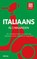Italiaans in 3 maanden, niet bekend - Paperback - 9789044763973