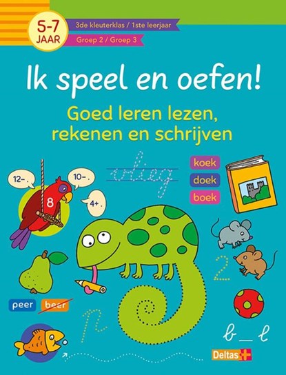 Ik speel en oefen! Eerste stappen naar tellen en schrijven (5-7j.), ZNU - Paperback - 9789044764147