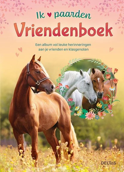 Ik hou van paarden vriendenboek, ZNU - Gebonden - 9789044764222