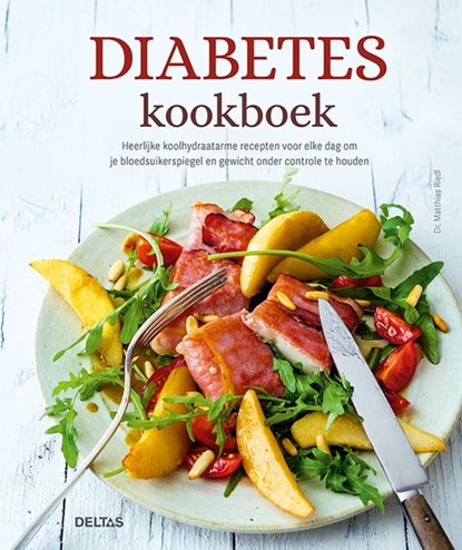 Diabetes kookboek, Matthias Riedl - Gebonden - 9789044764406