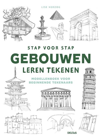 Stap voor stap gebouwen leren tekenen, Lise Herzog - Paperback - 9789044765052