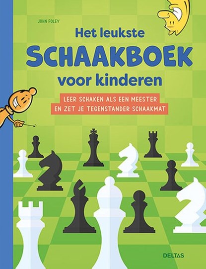 Het leukste schaakboek voor kinderen, niet bekend - Paperback - 9789044765557
