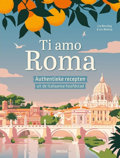 Ti amo Roma, Lisa Nieschlag - Gebonden - 9789044765649