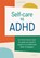 Self-care bij ADHD, Sasha (Dr.) HAMDANI - Paperback - 9789044766356