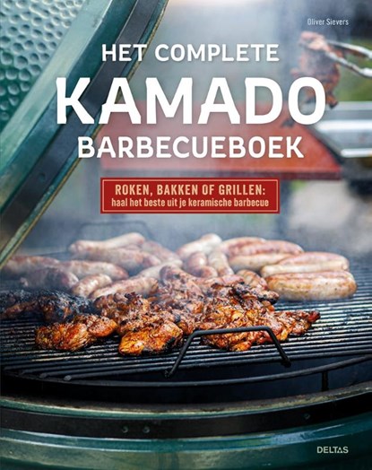 Het complete kamado barbecueboek, niet bekend - Gebonden - 9789044766462