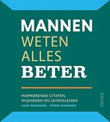 Mannen weten alles beter -  - 9789044767476