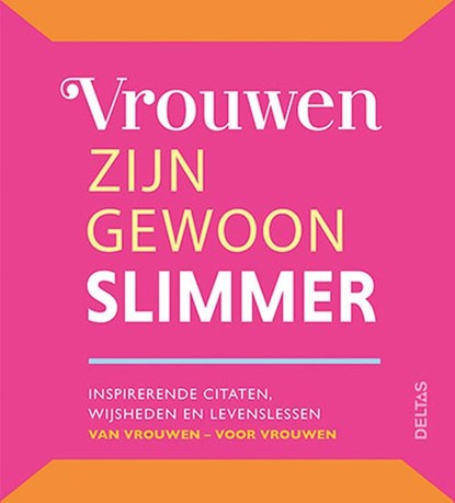 Vrouwen zijn gewoon slimmer, Susanna Geoghegan - Gebonden - 9789044767483