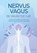 Nervus Vagus de sleutel tot rust, Ludovic Leroux - Paperback - 9789044767940