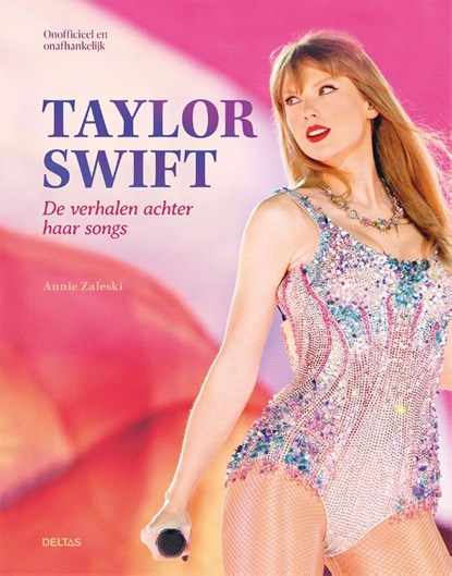 Taylor Swift, Annie Zaleski - Gebonden - 9789044768114