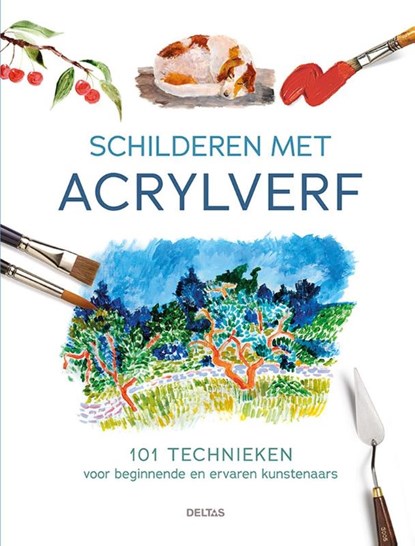 Schilderen met acrylverf, David Sanmiguel - Paperback - 9789044768251