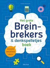 Het grote breinbrekers en denkspelletjes boek - Pierre Berloquin - 9789044768565