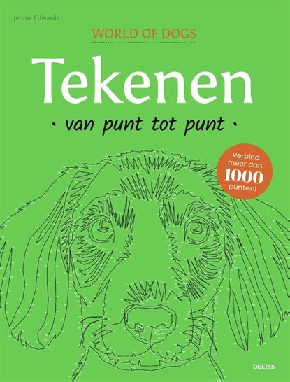 Tekenen van punt tot punt - World of dogs, Jennie Edwards - Paperback - 9789044768619