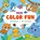 Maxi Color Fun – 101 dieren / Maxi Color Fun – 101 animaux, ZNU - Paperback - 9789044769081