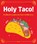 Holy Taco!, Deborah Kaloper - Paperback - 9789044769142