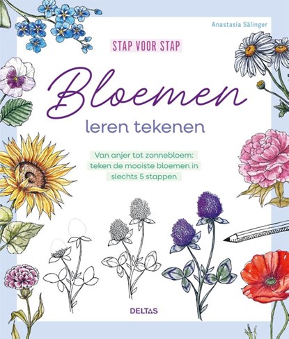 Stap voor stap bloemen leren tekenen, ANASTASIA SALINGER - Paperback - 9789044769159