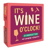 It's WINE o'clock! -  - 9789044769692