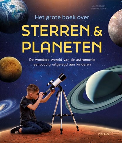 Het grote boek over sterren & planeten, Joe Rhatigan - Gebonden - 9789044769876