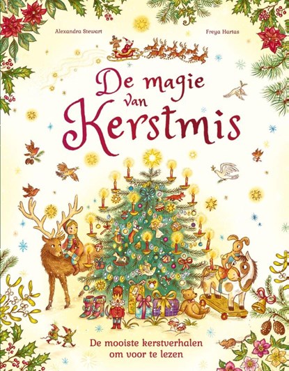De magie van Kerstmis, ALEXANDRA STEWART - Gebonden - 9789044770353