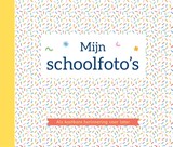 Mijn schoolfoto's - ZNU - 9789044770384