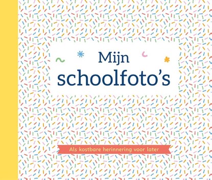 Mijn schoolfoto's Album (confetti), ZNU - Gebonden - 9789044770384