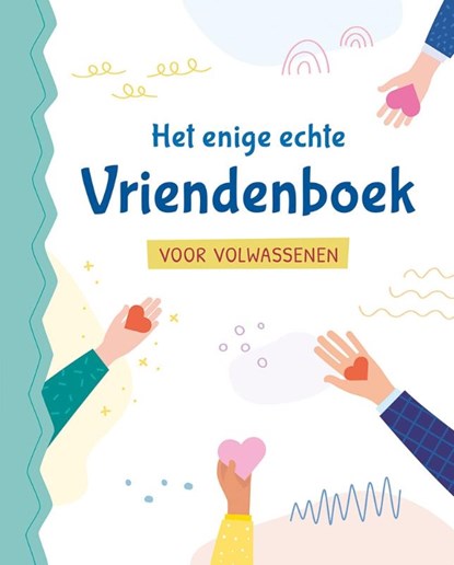 Het enige echte vriendenboek voor volwassenen, ZNU - Gebonden - 9789044770520