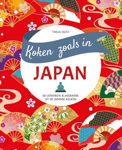 Koken zoals in - Japan, TANJA DUSY - Gebonden - 9789044770551