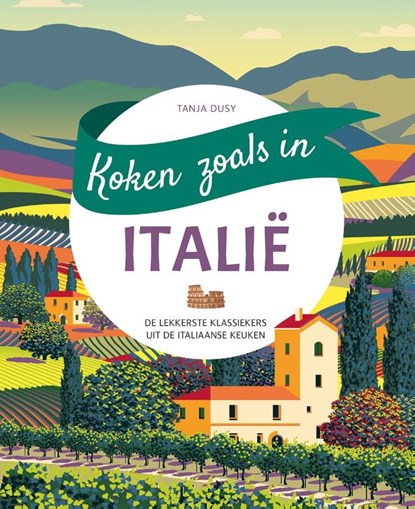 Koken zoals in - Italië, Tanja Dusy - Gebonden - 9789044770568
