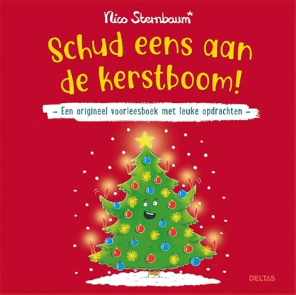Schud eens aan de kerstboom!, Nico Sternbaum - Gebonden - 9789044770612