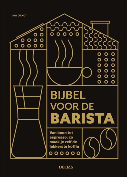 Bijbel voor de barista, Tom Saxon - Gebonden - 9789044770872